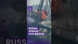 Russia Strikes Kyiv Bridge