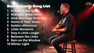 Chill Acoustic Music – Peaceful Guitar for Work, Study \u0026 Relax