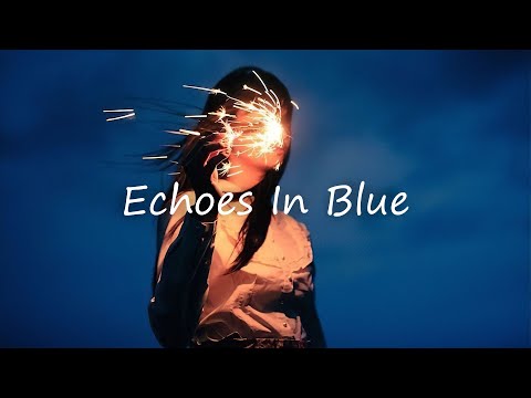 LUNVRA - Echoes In Blue