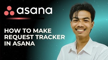 How to Make Request Tracker in Asana