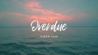 Overdue  Seki Siren Jam  Tiktok
