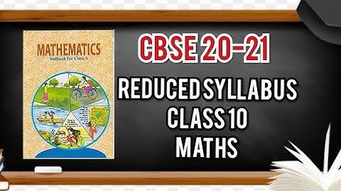 Cbse 2020-21 deleted syllabus maths class 10