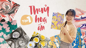 The art of marbling/ Thủy họa ấn (Tập 1)