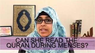 Quick Fiqh: Women Reading & Touching Quran during menses with Safiya Ravat
