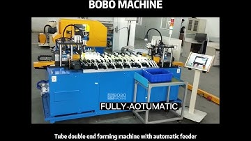 Tube double end forming machine with automatic feeder
