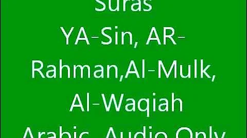 Suras Al-Waqiah,Al-Mulk,Ya-sin,Ar-Rahman