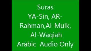 Suras Al-Waqiah,Al-Mulk,Ya-sin,Ar-Rahman