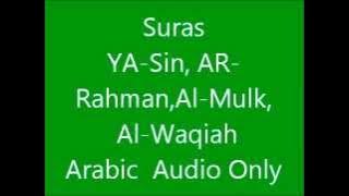 Suras Al-Waqiah,Al-Mulk,Ya-sin,Ar-Rahman