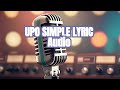 Upo simple official Audio lyrics