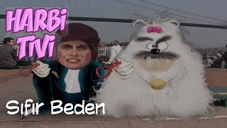 Harbi Tivi - Sıfır Beden