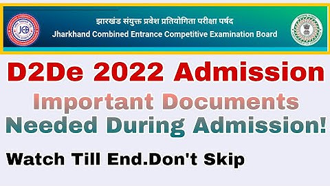 D2d 2022 Admission Jharkhand | Documents Required For Admission | jcece btech Lateral Entry 2022