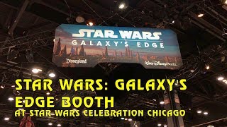 Star Wars: Galaxy's Edge booth overview at Star Wars Celebration Chicago