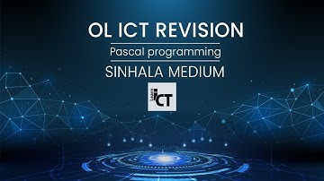 OL ICT Revision - Pascal Programming [Sinhala Medium]