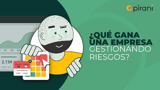 ¿Qué gana una empresa gestionando riesgos?