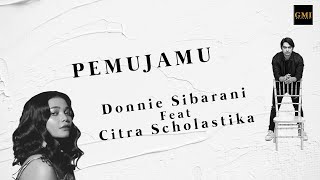 Donnie Sibarani feat Citra Scholastika - Pemujamu [OFFICIAL LYRIC VIDEO]