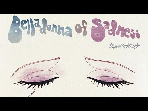 “Belladonna of Sadness”                                  Directed by Eiichi Yamamoto, 1973