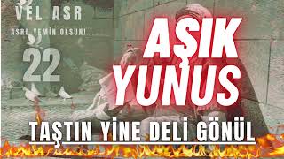 Taştin Yi̇ne Deli̇ Gönül Yunus Emre Şi̇i̇rleri̇ 22