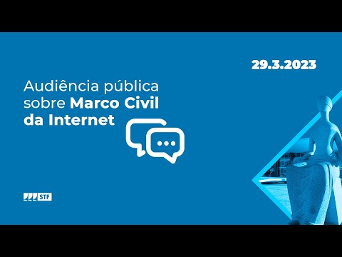 Audiência pública -  Marco Civil da Internet