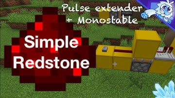 simple redstone ep.3 - pulse extenders + monostable circuits