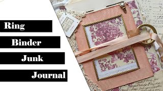 Ring Binder Junk Journal by Sarah Daniel!