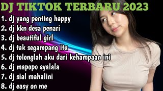 DJ TIKTOK TERBARU 2023 | DJ YANG PENTING HAPPY - KKN DESA PENARI REMIX FULL BASS