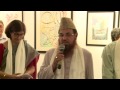 Talk by dr mufti m mukarram ahmed on inauguration of buddhist and islamic calligraphy