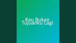 Download Lagu Kau Bukan Tujuanku Lagi