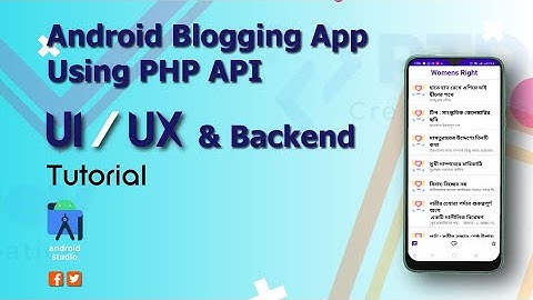 Android Blogging App -  RecyclerView Load More blog Using PHP API In Android Studio PART 3