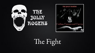 The Jolly Rogers - Cutlass Cannon And Curves The Fight