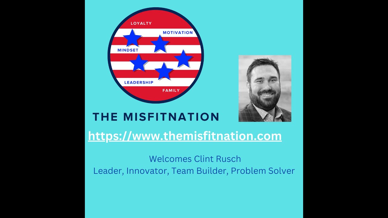 🎙️ Unlocking Leadership Wisdom with Clint Rusch on The MisFitNation Show!