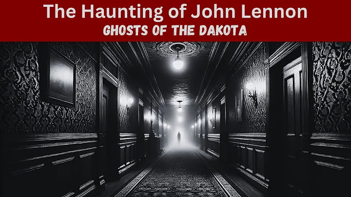 Is John Lennon's Ghost Still Haunting the Dakota?
