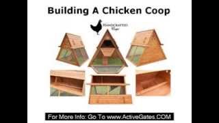 Building A Chicken Coop - How to Make A Chicken Coop Building A Chicken Coop: Go to http://4e3b03s8uzmy4sb3v4l7n8q9dk.hop.clickbank.net/?tid=... Blog: http://www.