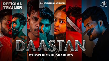 DAASTAN - Whispering Of Shadows Official Trailer | Rohit Kabeera Originals