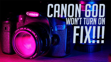 Canon 60d Won’t Turn On! FIX!!