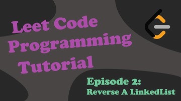 LeetCode C++ Programming Tutorial: Epsiode 2 Reverse a Linked List