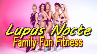 Lupus Nocte  -- Family Fun Fitness