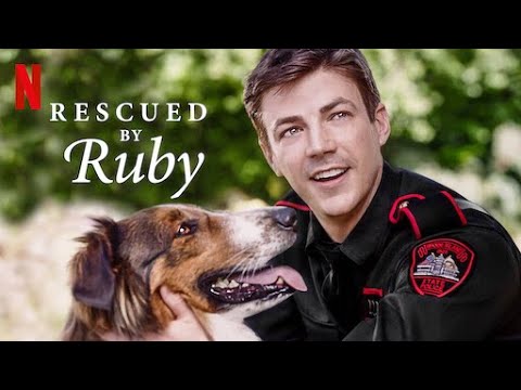 Rescued By Ruby: Official Trailer - Netflix March 17, 2022