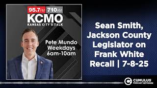 Sean Smith, Jackson County Legislator on Frank White Recall | 7-8-25