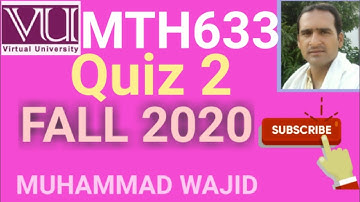 mth633 quiz 2 solution fall 2020 ~ mth633 quiz 2 solution 2020