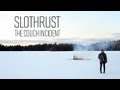 Slothrust - The Couch Incident