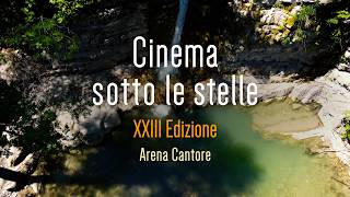 Cinema sotto le stelle. XXIII Edizione. Arena Cantore 2026 - La sigla Cinema sotto le stelle. XXIII Edizione. Arena Cantore 2026 - La sigla