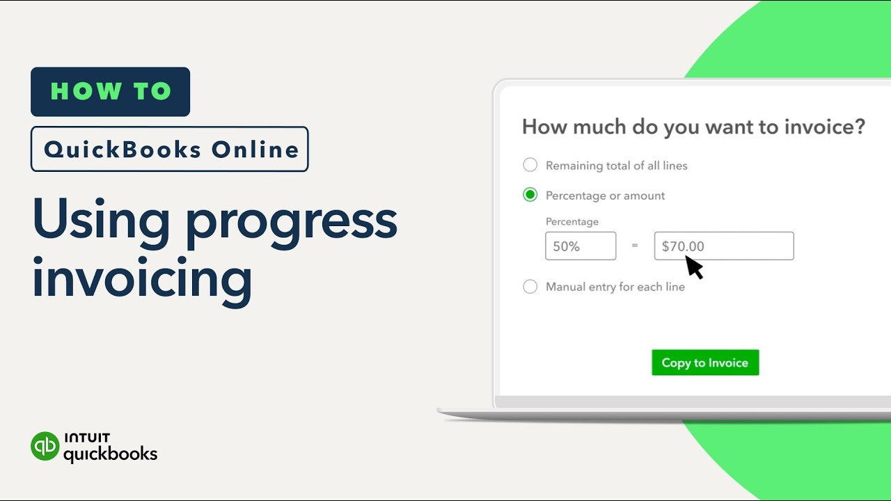 How To Use Progress Invoicing In Quickbooks Online Youtube