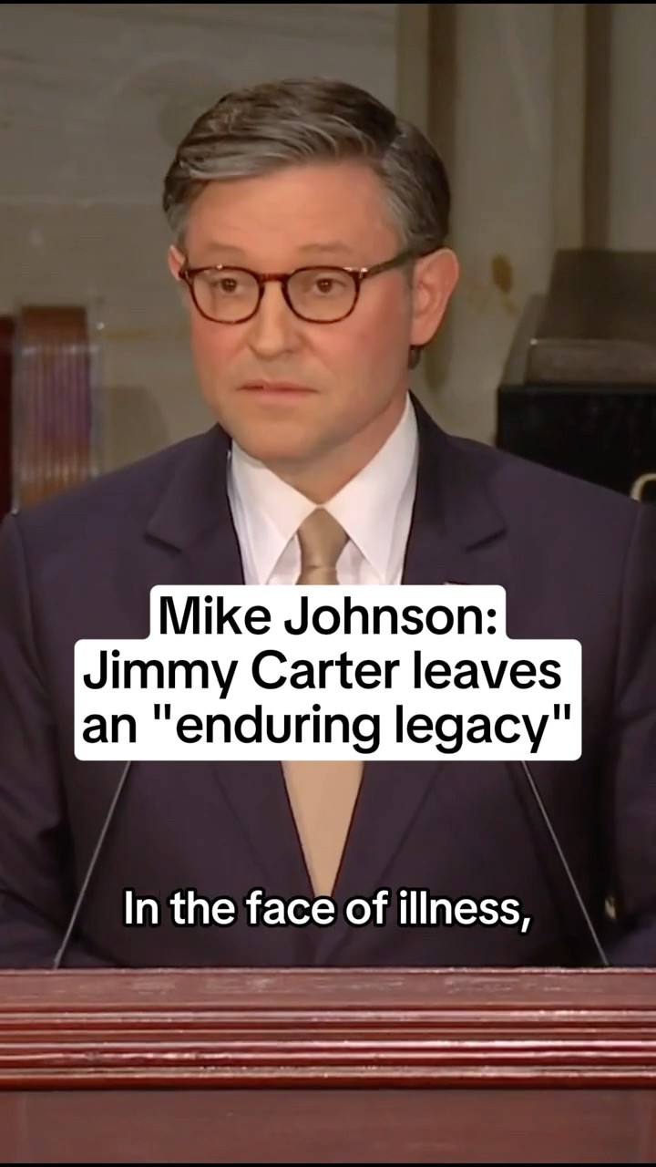 Mike Johnson: Jimmy Carter leaves an 'enduring legacy'