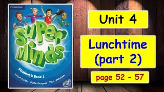 SUPER MINDS 1 | UNIT 4 LUNCHTIME (PART 2)