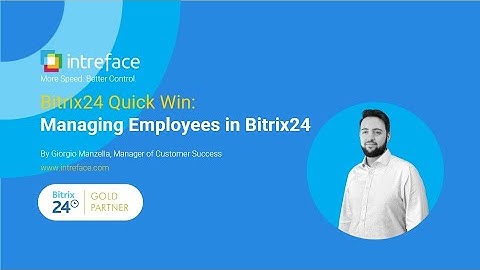 Bitrix24 Quick & Win: Employee Management