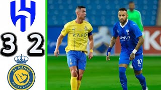Al Nasr Vs Hilal 3-2 Ronaldo Vs Neymar. All Goals And Highlights 2023