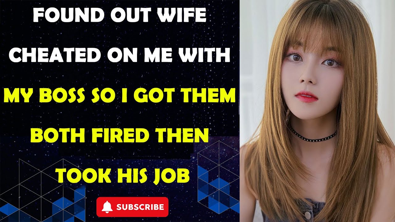 Found Out Wife Cheated On Me With My Boss So I Got Them Both Fired Then ...