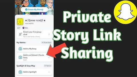 How to Add a link to your Private story on Snapchat @DrabTech