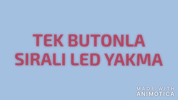 Tek butonla sıralı led yakma Mblock ile Arduino