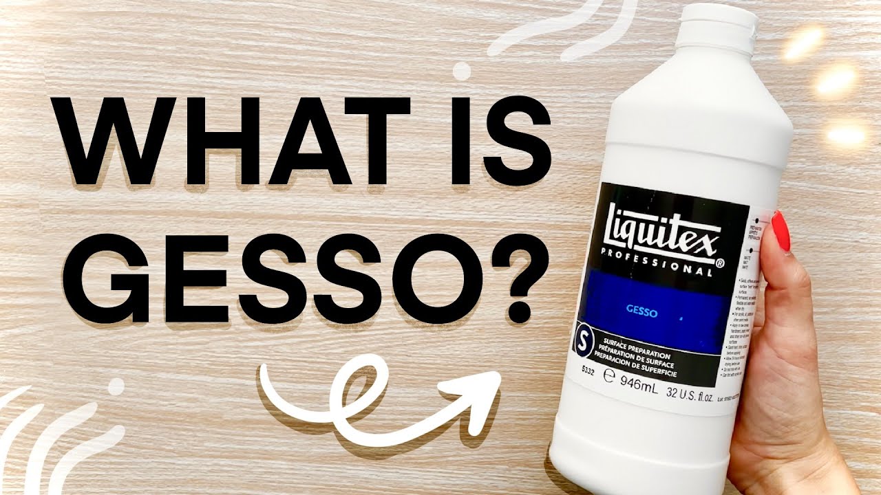 What is Gesso? How To Use Gesso + Why It's Important For
